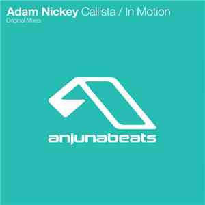 Adam Nickey - Callista / In Motion flac download