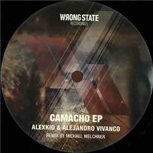 Alexkid & Alejandro Vivanco - Camacho EP flac download