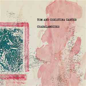 Charalambides - Tom And Christina Carter flac download