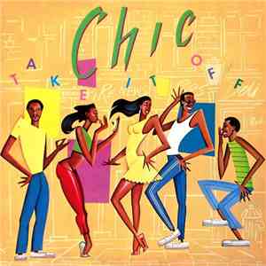 Chic - Take It Off flac download