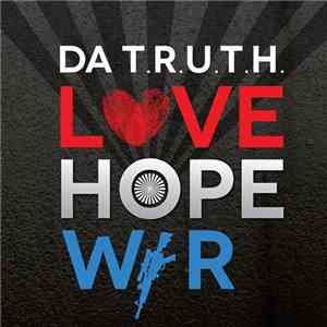 Da Truth - Love Hope War flac download