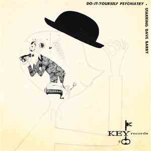 Dave Barry  - Do-It-Yourself Psychiatry flac download