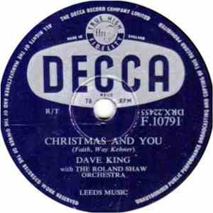 Dave King  With The Roland Shaw Orchestra - Christmas And You / You Make Nice flac download