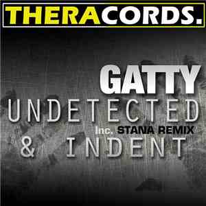Gatty - Undetected & Indent flac download