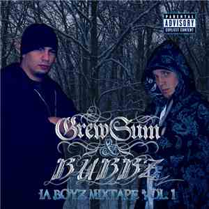 Grewsum and Bubbz - IA Boyz The Mixtape flac download