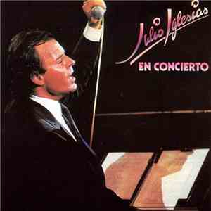 Julio Iglesias - En Concierto flac download