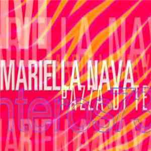 Mariella Nava - Pazza Di Te flac download