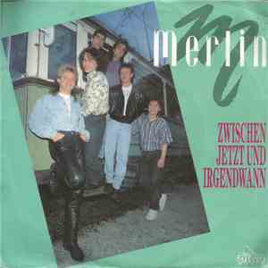 Merlin  - Zwischen Jetzt Und Irgendwann flac download