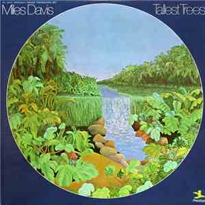 Miles Davis - Tallest Trees flac download