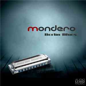 Mondero - Berlin Blues flac download