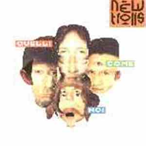 New Trolls - Quelli Come Noi / Visioni flac download