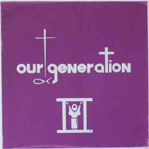 Our Generation  - Praise And Prayer flac download