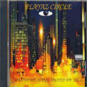 Playaz Circle - United We Stand, United We Fall flac download