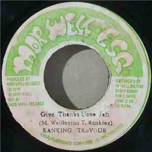 Ranking Trevour - Give Thanks Unto Jah flac download