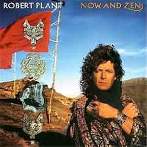 Robert Plant - Now And Zen flac download