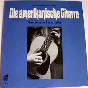 Roger Mason  Und Steve Waring - Die Amerikanische Gitarre flac download
