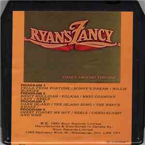 Ryan's Fancy - Dance Around This One flac download