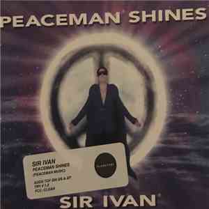 Sir Ivan - Peaceman Shines flac download