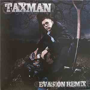 Taxman  - Evasion Remix flac download