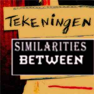 Tekeningen - Similarities Between flac download