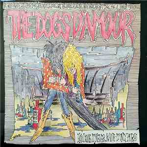 The Dogs D'Amour - How Come It Never Rains... flac download