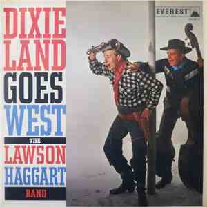The Lawson-Haggart Band - Dixieland Goes West flac download