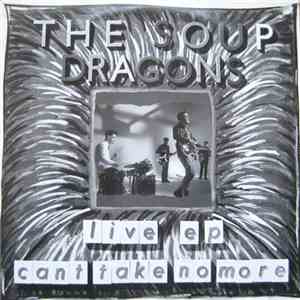 The Soup Dragons - Can't Take No More - Live EP flac download