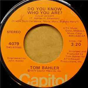 Tom Bahler - Do You Know Who You Are? flac download