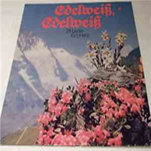 Various - Edelweiß, Edelweiß - 24 Lieder Für's Herz flac download
