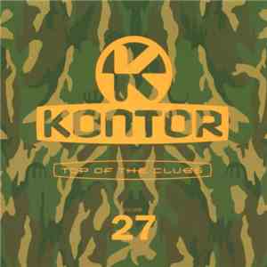Various - Kontor - Top Of The Clubs Volume 27 flac download