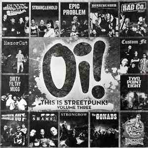 Various - Oi! This Is Streetpunk! Volume Three flac download