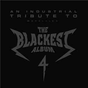 Various - The Blackest Album 4 - An Industrial Tribute To Metallica flac download