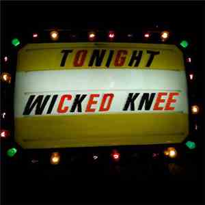Wicked Knee - Wicked Knee flac download