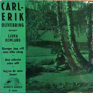 Carl-Erik Olivebring - Sjunger Ljuva Hemland flac download