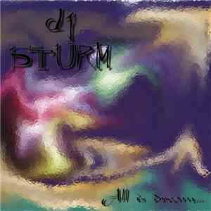 dj STÜRM - All Is Dream flac download