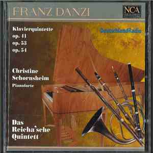 Franz Danzi, Christine Schornsheim, Das Reicha’sche Quintett - Klavierquintette Op.41, 53, 54 flac download
