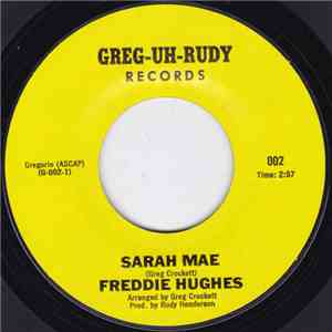 Freddie Hughes - Sarah Mae / Don't You Leave flac download