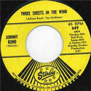 Johnny Bond - Three Sheets In The Wind / Let The Tears Begin flac download