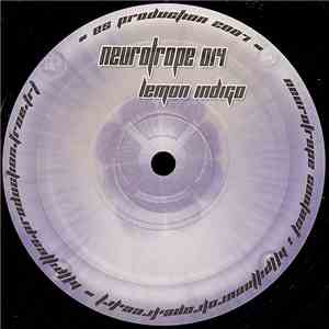 Lemon Indigo - Neurotrope 014 flac download