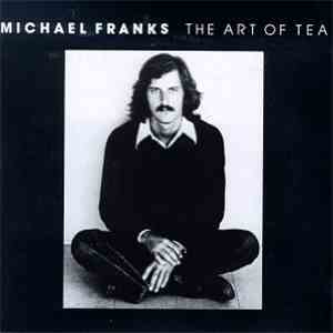Michael Franks - The Art Of Tea flac download