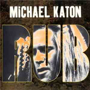 Michael Katon - Rub flac download