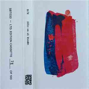 M/M - Sólo En El Mundo flac download