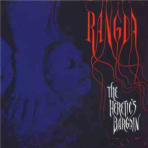 Rangda - The Heretic's Bargain flac download