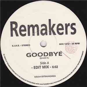 Remakers - Goodbye / Only You flac download