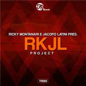 Ricky Montanari & Jacopo Latini - RKJL Project flac download