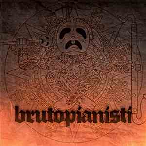 Utopianisti - Brutopianisti flac download