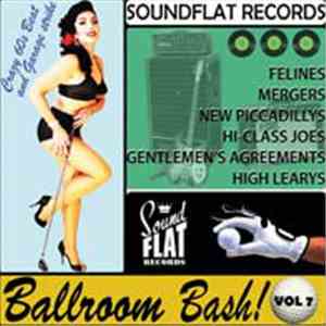 Various - Soundflat Records Ballroom Bash! Vol. 7 flac download