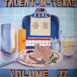 Various - Talent NTexas Volume II flac download