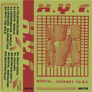 X.Y.R. - Mental Journey to B.C. flac download