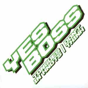 Yes Boss - Tongues In Knots flac download